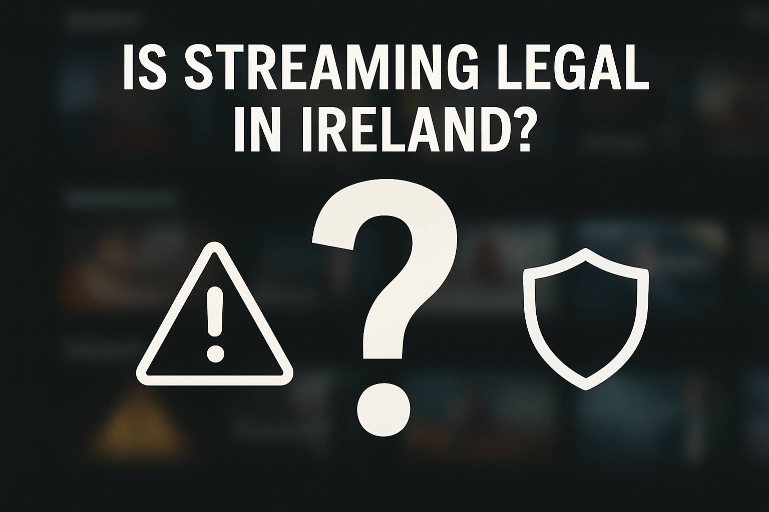 Stop IPTV Buffering in Ireland: Troubleshooting for Eir, Virgin & Sky Users (2025)